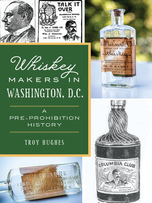 cover image of Whiskey Makers in Washington, D.C.